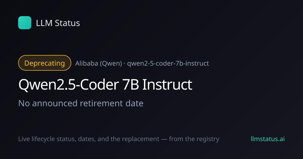 Qwen2.5-Coder 7B Instruct deprecated