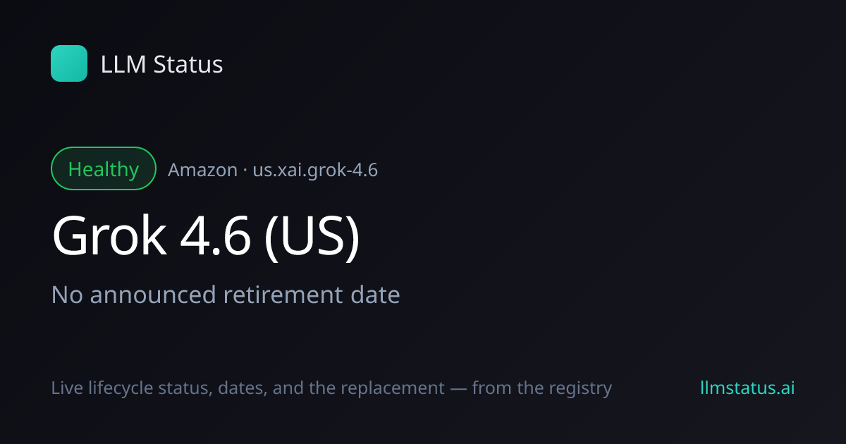 New model: Grok 4.6 (US) (Amazon)