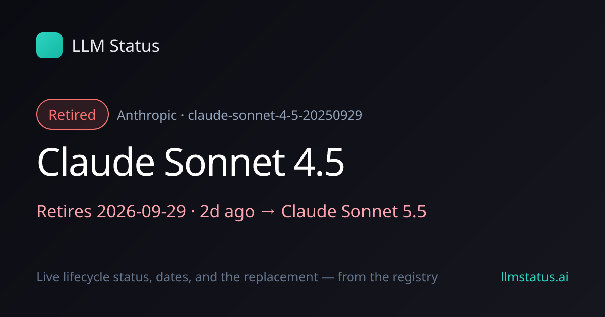 Claude Sonnet 4.5 deprecated, retires 2026-09-29 → Claude Sonnet 5.5