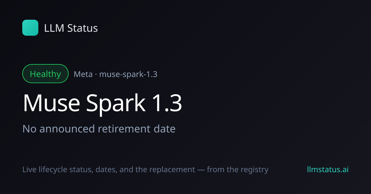 New model: Muse Spark 1.3 (Meta)