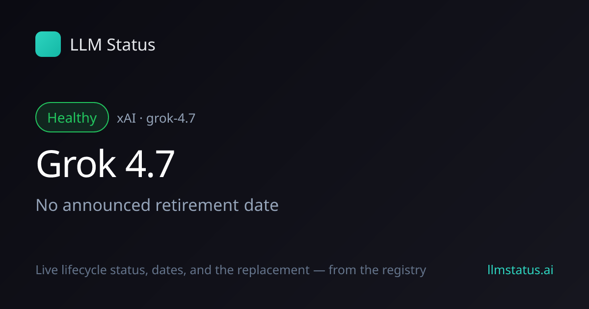 New model: Grok 4.7 (xAI)